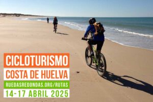 Cicloturismo costa de huelva 2025 ruedas redondas